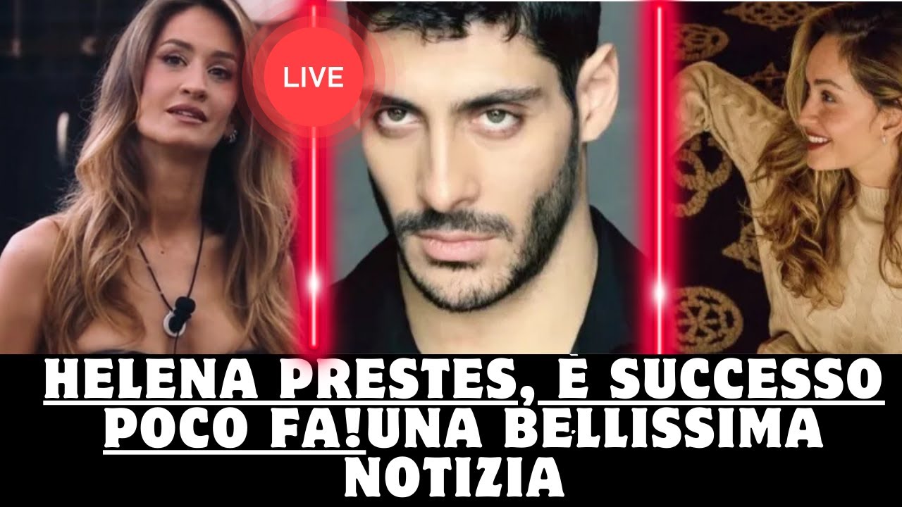 Helena Prestes, l'annuncio improvviso: “È successo davvero”. Fan in delirio.