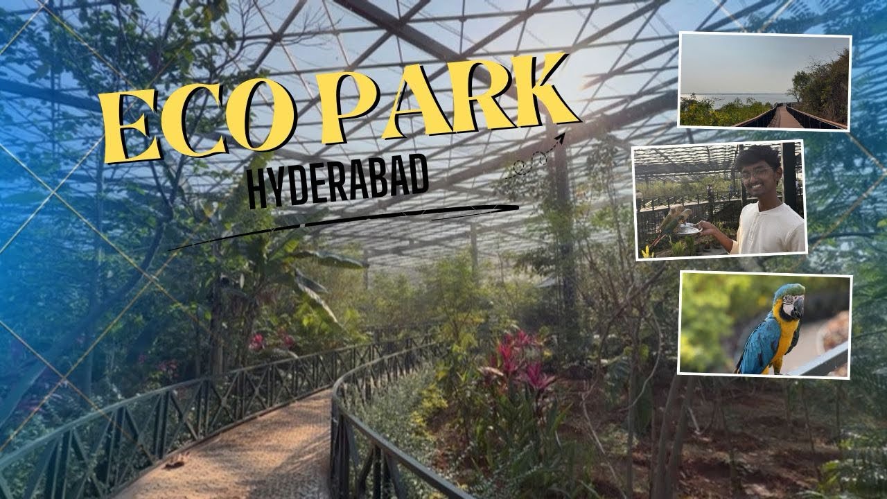ECO PARK ,Hyd Kothwalguda. MUST VISIT 💯🛑
