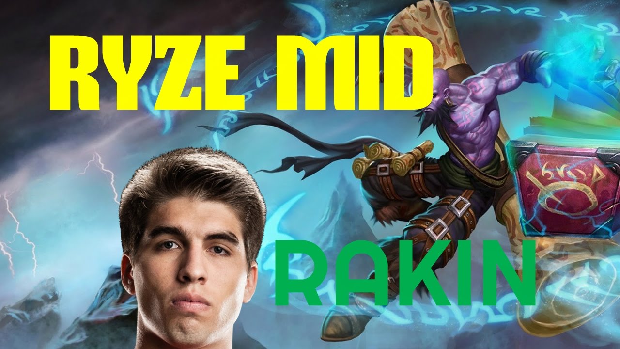 LOL ProTV - Rakin1 - RYZE MID (10/11/2016)