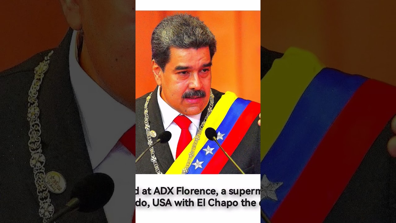 venuzvala president remanded at ADX Florence, a supermax prison in Colorado, USA, to join El Chapo.