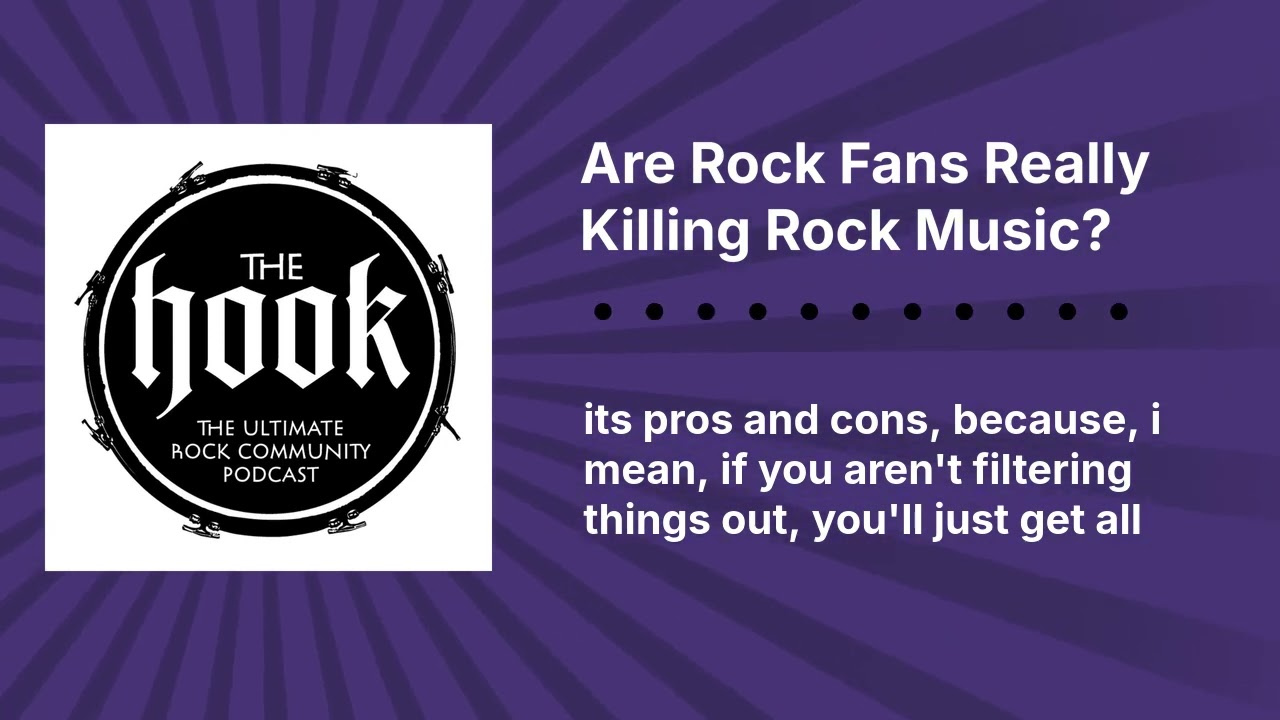 Are Rock Fans Really Killing Rock Music? | The Hook Rocks!