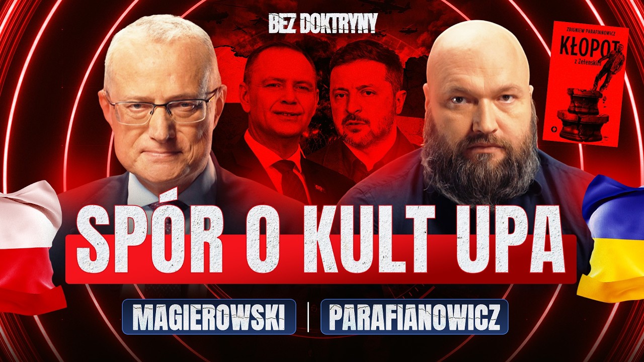 Polska i Ukraina: będzie tylko gorzej? | Magierowski, Parafianowicz | BEZ DOKTRYNY #13