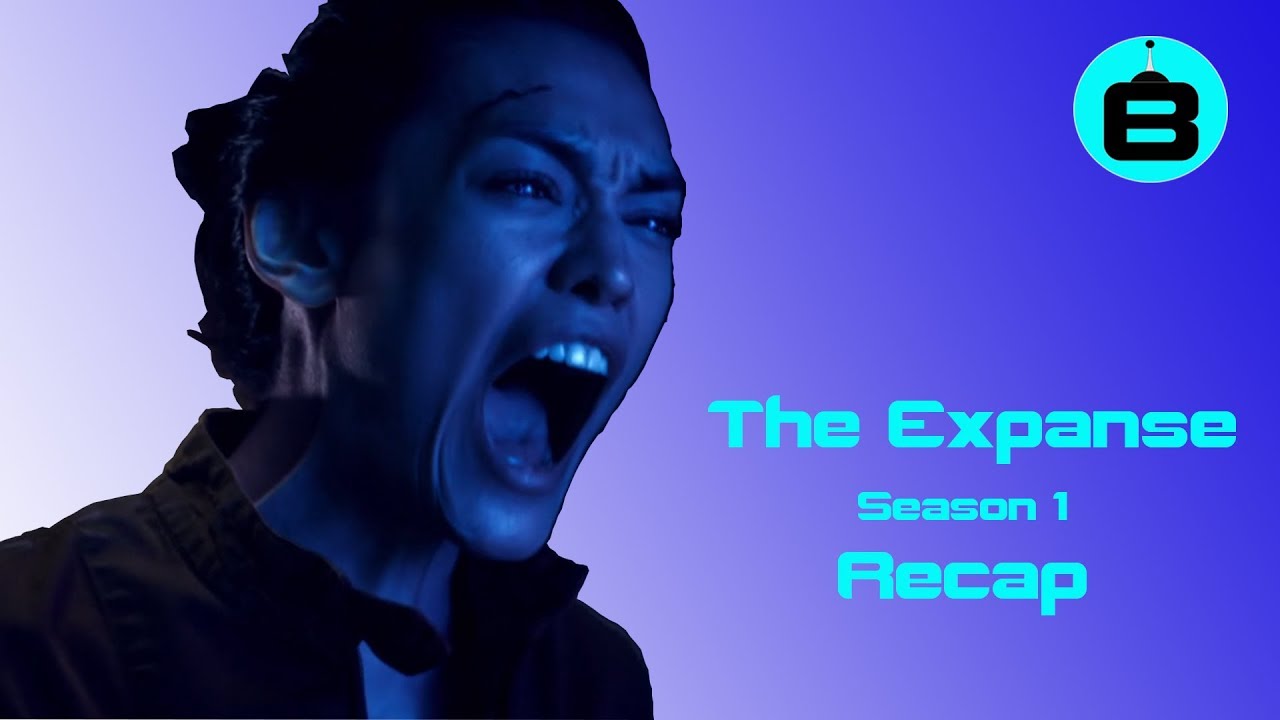 The Expanse - Season 1 Recap