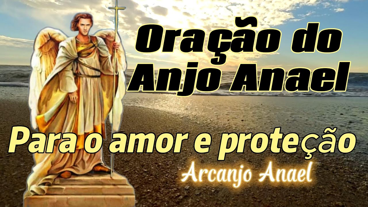Ora&ccedil;&atilde;o para o  amor e Prote&ccedil;&atilde;o Arcanjo do amor Anael