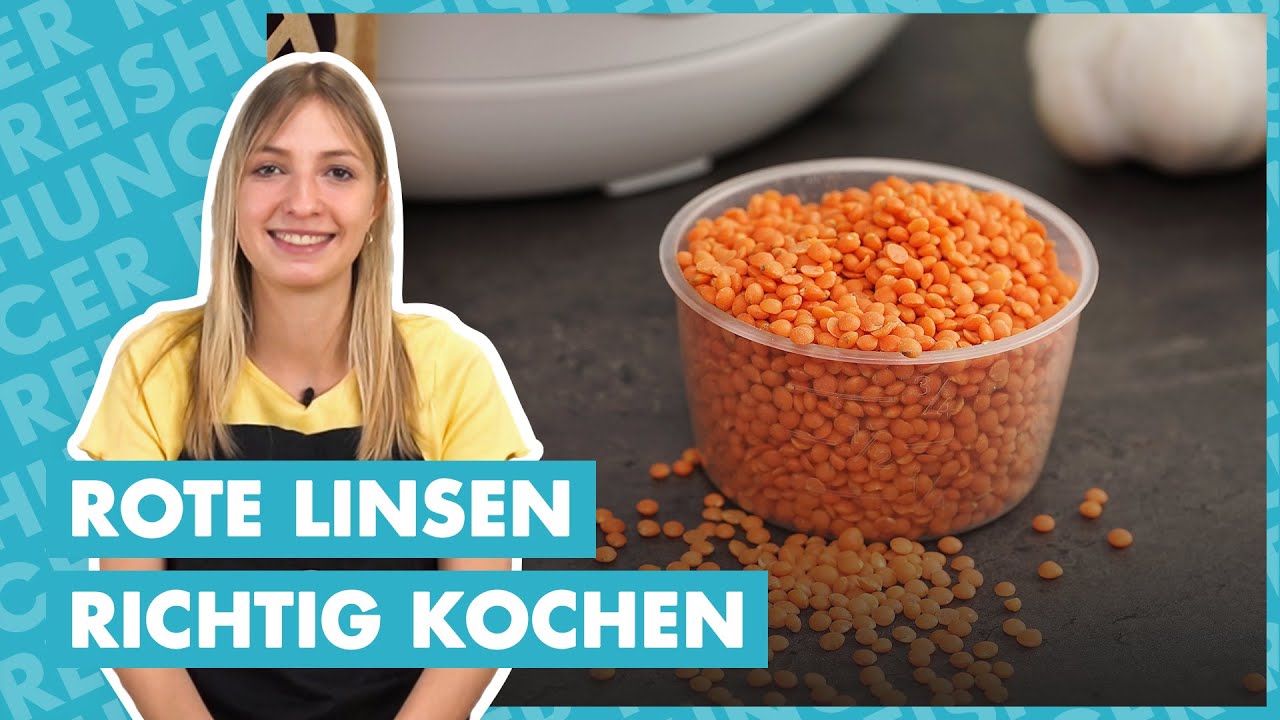 Rote Linsen richtig zubereiten - wie geht das? | REISHUNGER