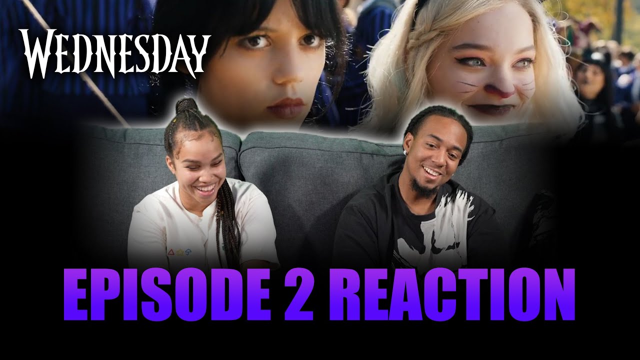 Woe Is the Loneliest Number | Wednesday Ep 2 Reaction