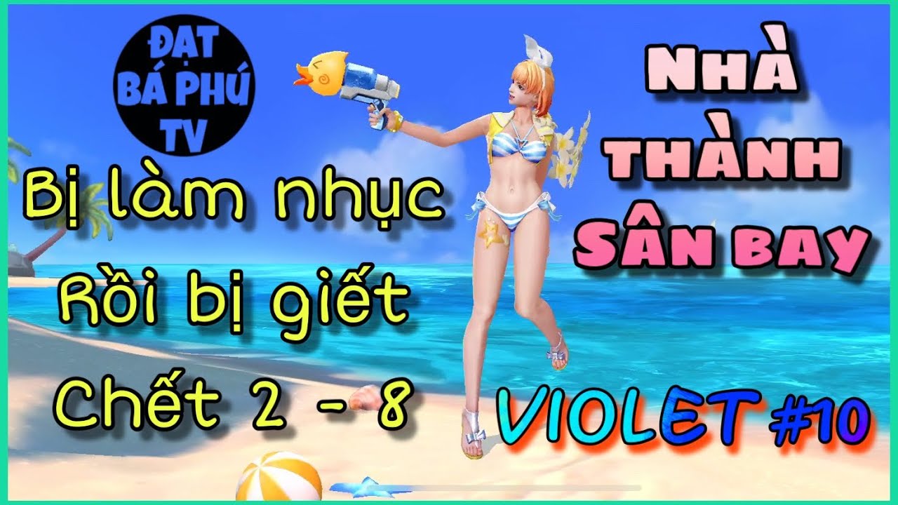 Liên quân Mobile | VIOLET mùa 10 | đi lane Rồng bị làm nhục, bị giết 2-8 và cái kết ?!!