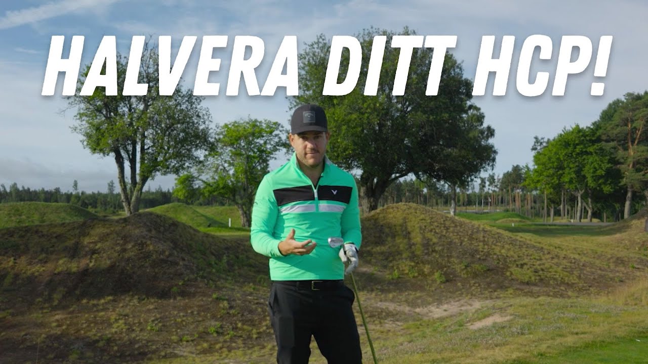 Du kan HALVERA ditt HCP! - MXPGolf.se