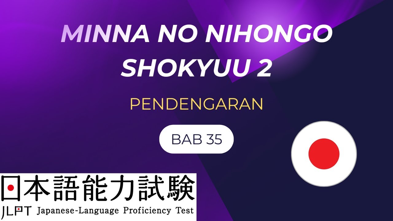 MNN Shokyuu 2 Choukai Bab 35 (Listening)