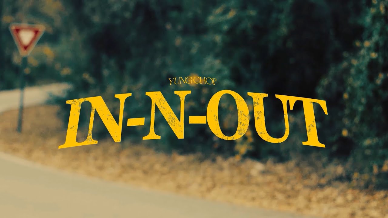 In-N-Out (Official Music Video)