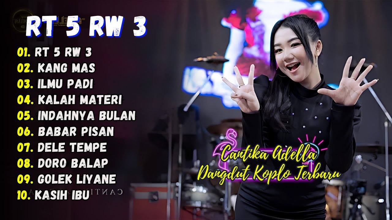 Cantika Adella - RT 5 RW 3 - KANG MAS | ILMU PADI | DANGDUT KOPLO || FULL ALBUM DANGDUT