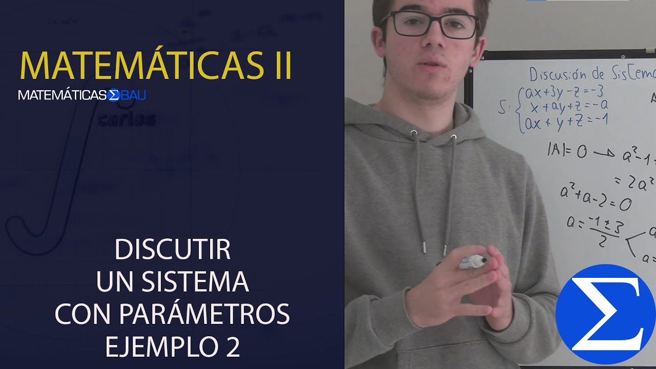 EJERCICIO DISCUTIR Sistema de Ecuaciones con PARÁMETROS - 2ºBACHILLERATO -