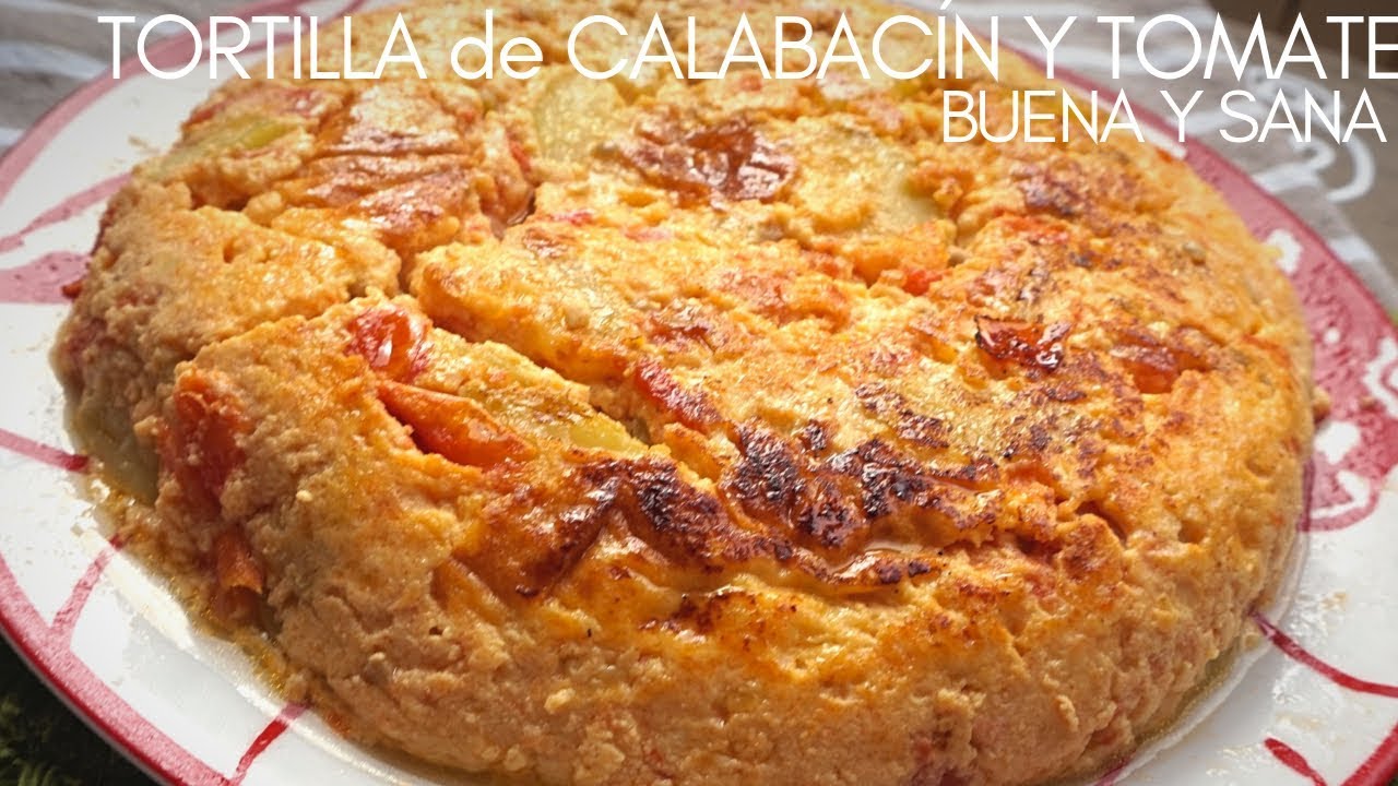 Tortilla de calabacín y tomate. Rica y sana.