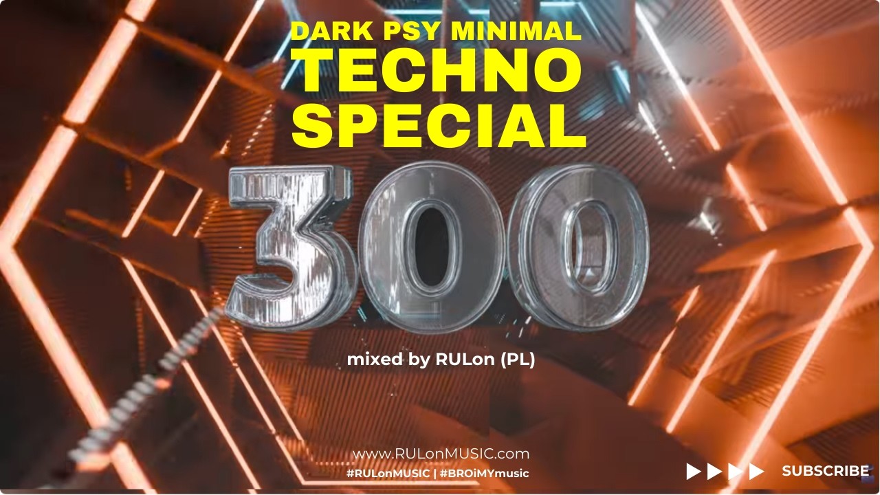 [300] RULon (PL) | SPECIAL - NYE 2026 | DARK Psy minimal Techno Mix 4h