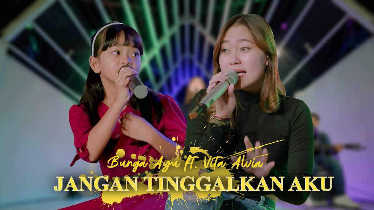 Pengamen Cilik Bunga Ayu Ft. Vita Alvia - Jangan Tinggalkan Aku (Official MV) Bubblegum Acoustic