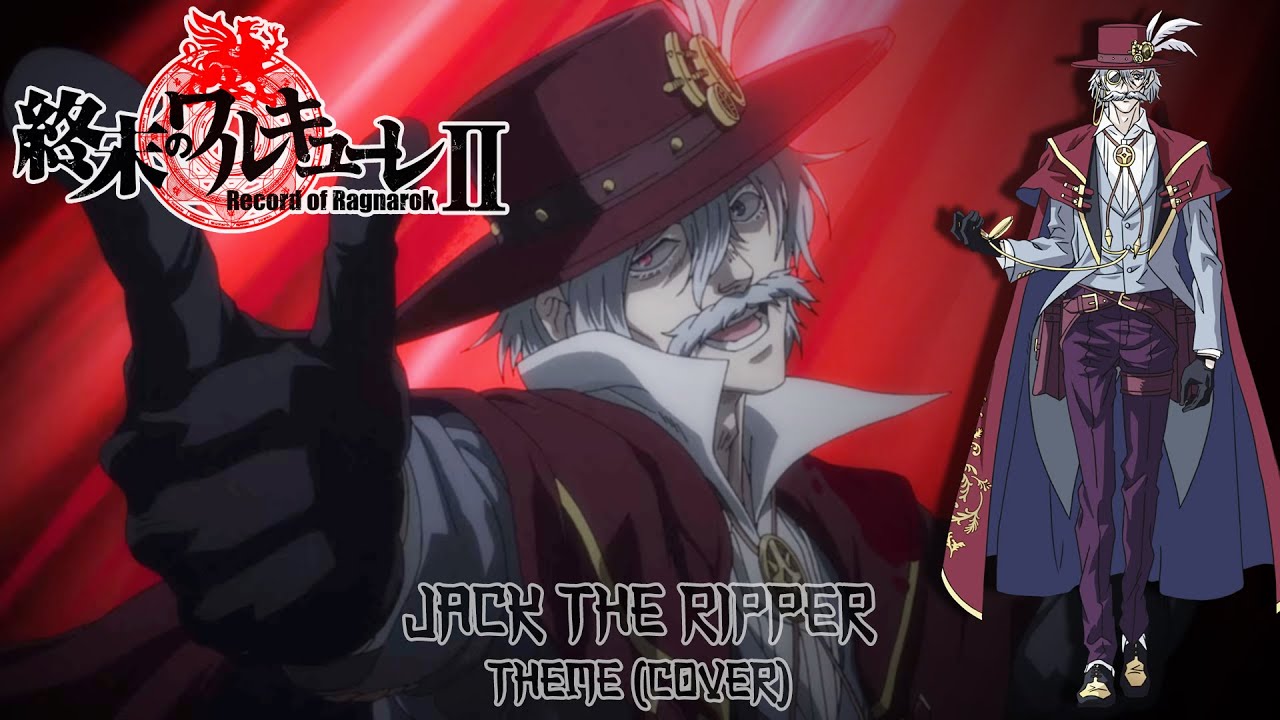JACK THE RIPPER THEME (COVER) - RECORD OF RAGNAROK SEASON 2 OST | JACK THE RIPPER vs HERCULES