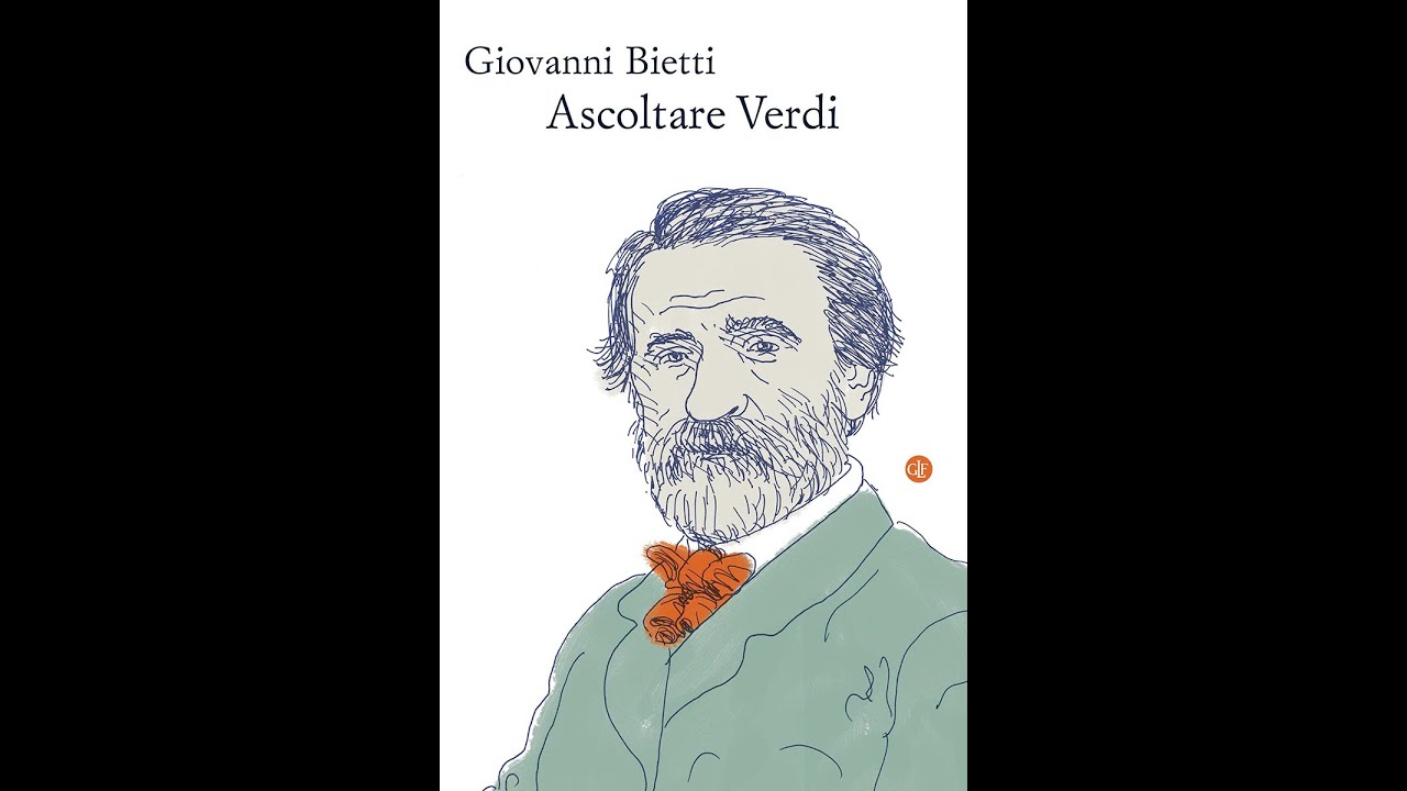 Ascoltare Verdi - G. Bietti