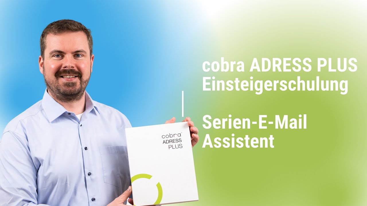 (Folge 31 / 34 - cobra ADRESS PLUS Einsteigerkurs) - Der Serien-E-Mail Assistent in cobra