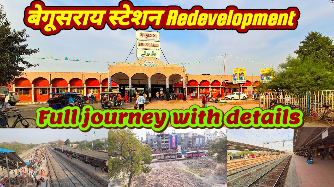 Begusarai Railway station | Begusarai st. | Redevelopment of Begusarai station | @localinfobyts