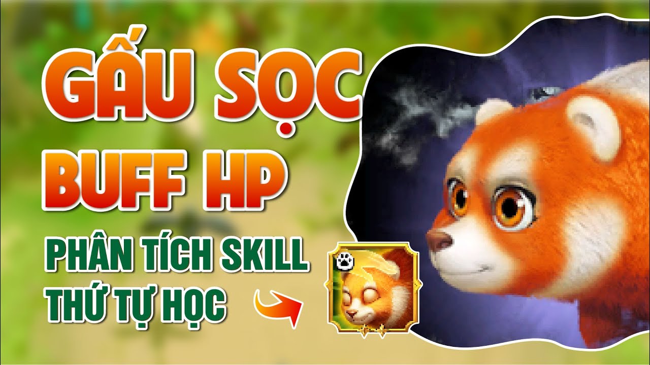 GẤU SỌC - BUFF CỰC KHỎE | Call of Dragon | Skill tài năng và các skill cần học thêm