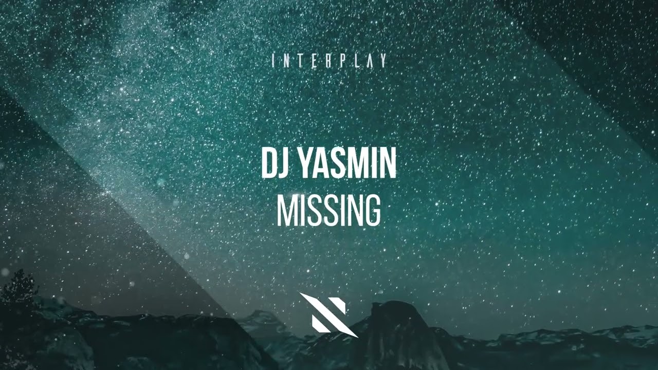DJ Yasmin - Missing