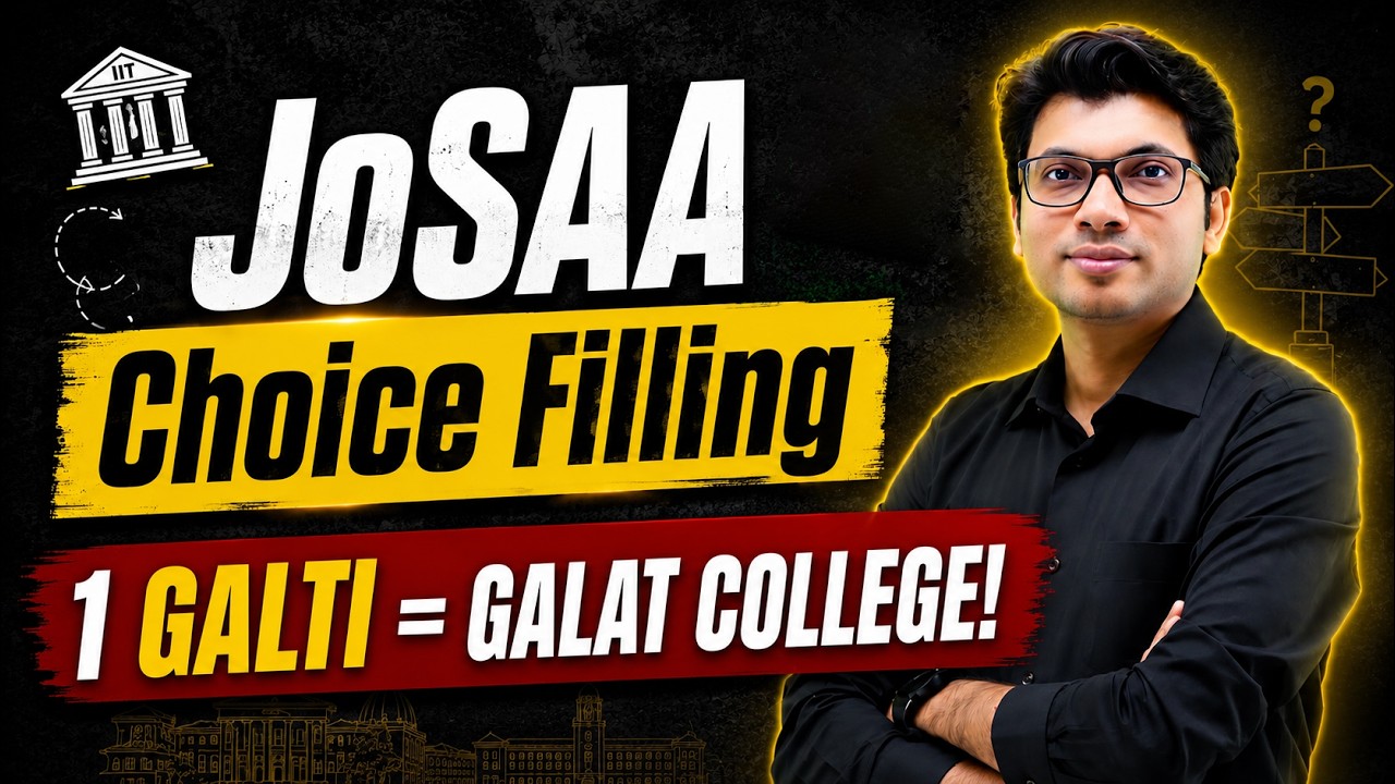 JoSAA Choice Filling 2026: Complete Strategy to Get the Best College & Branch | Prateek Jain Sir