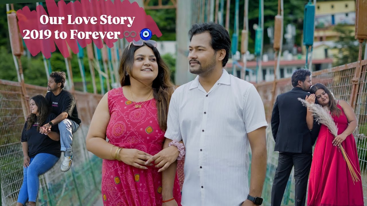 Our Love Story 2019 to Forever 🧿 | PRE Wedding Shoot 