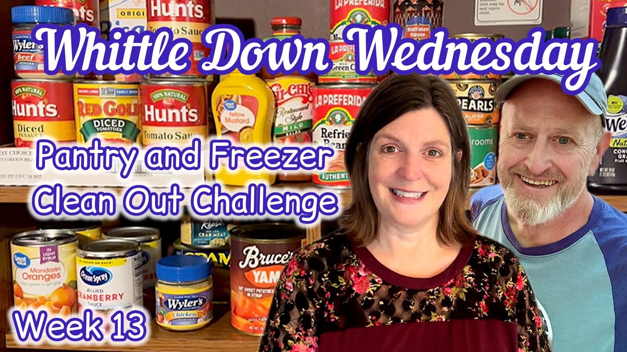 Pantry & Freezer Clean Out Challenge : Whittle Down Wednesday week 13