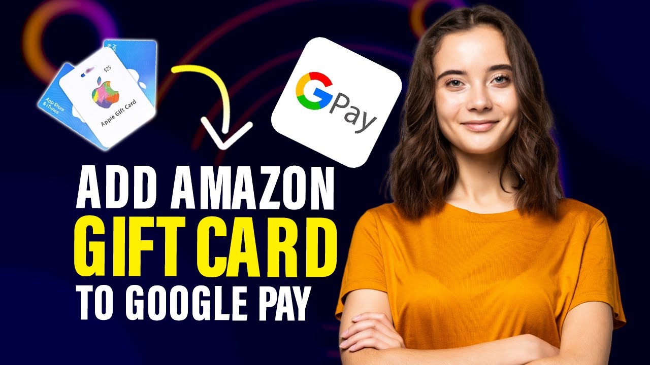 как добавить подарочную карту Amazon в Google Pay (лучший способ)
