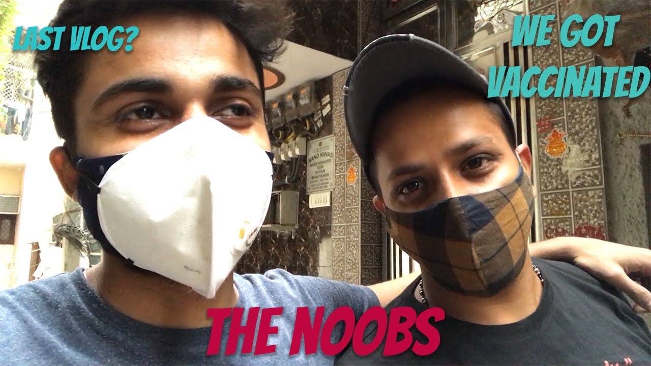 We Got Vaccinated | Noob Vloggers