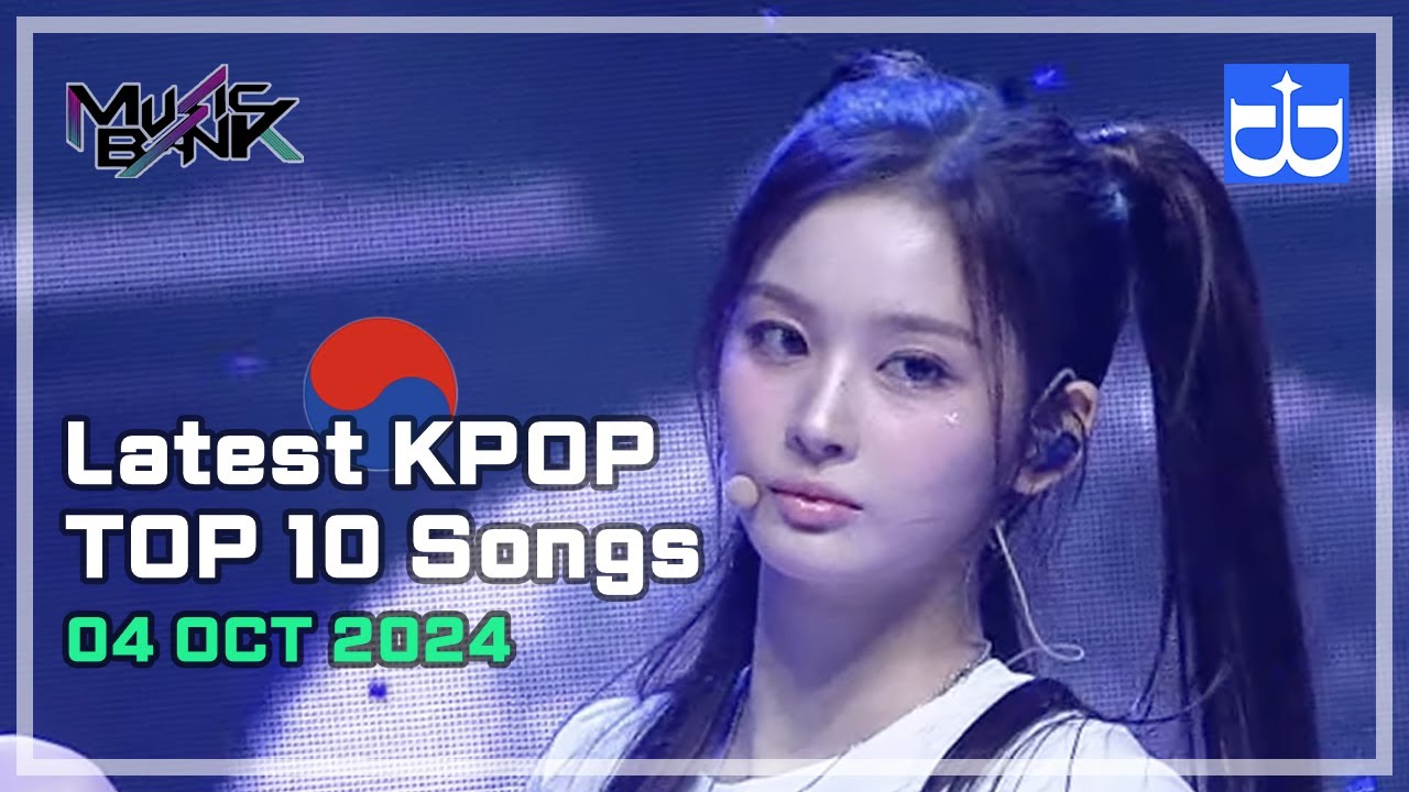 K-Pop Chart - Music Bank Top 10 Songs - 04 Oct 24 #kpop #willb