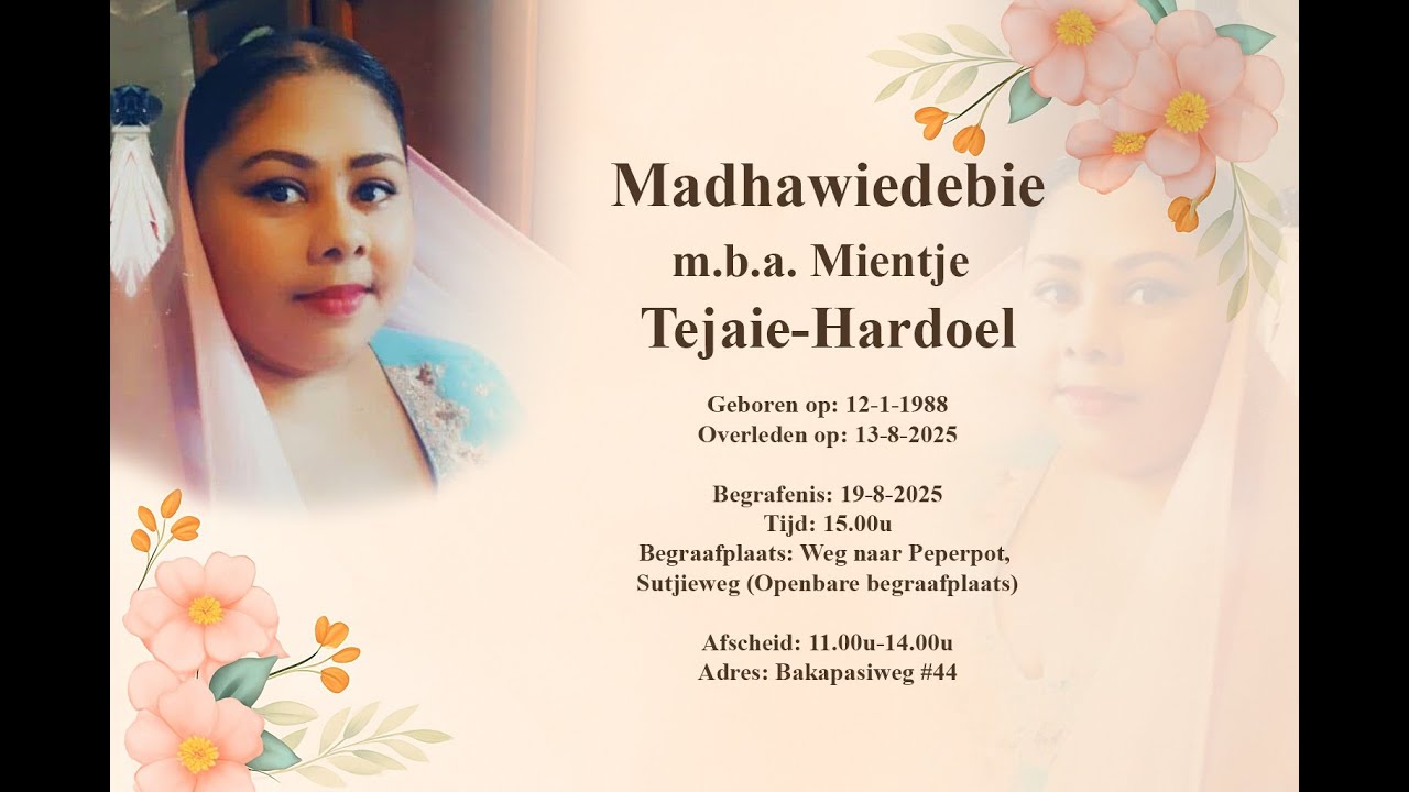 LIVESTREAMEN Uitvaart en begrafenis van Madhawie Debie Tejaie  Hardoel