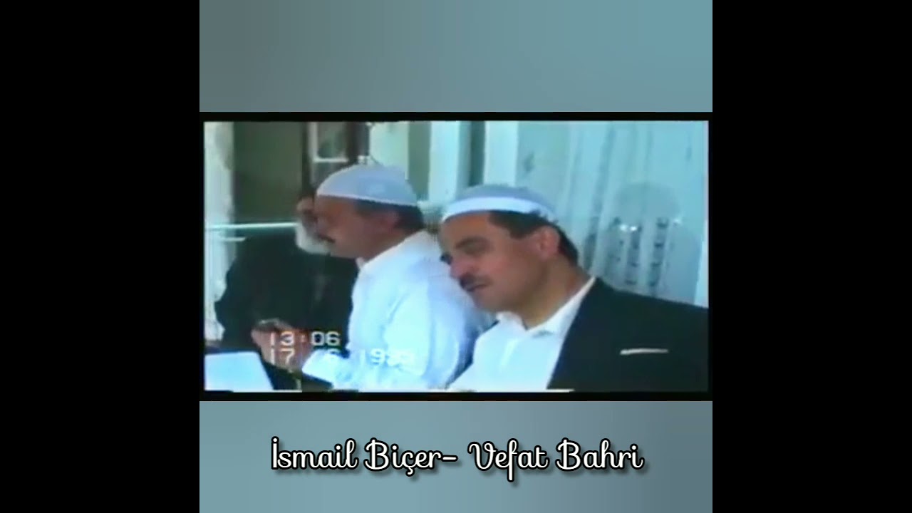 İsmail Biçer - Vefat Bahri