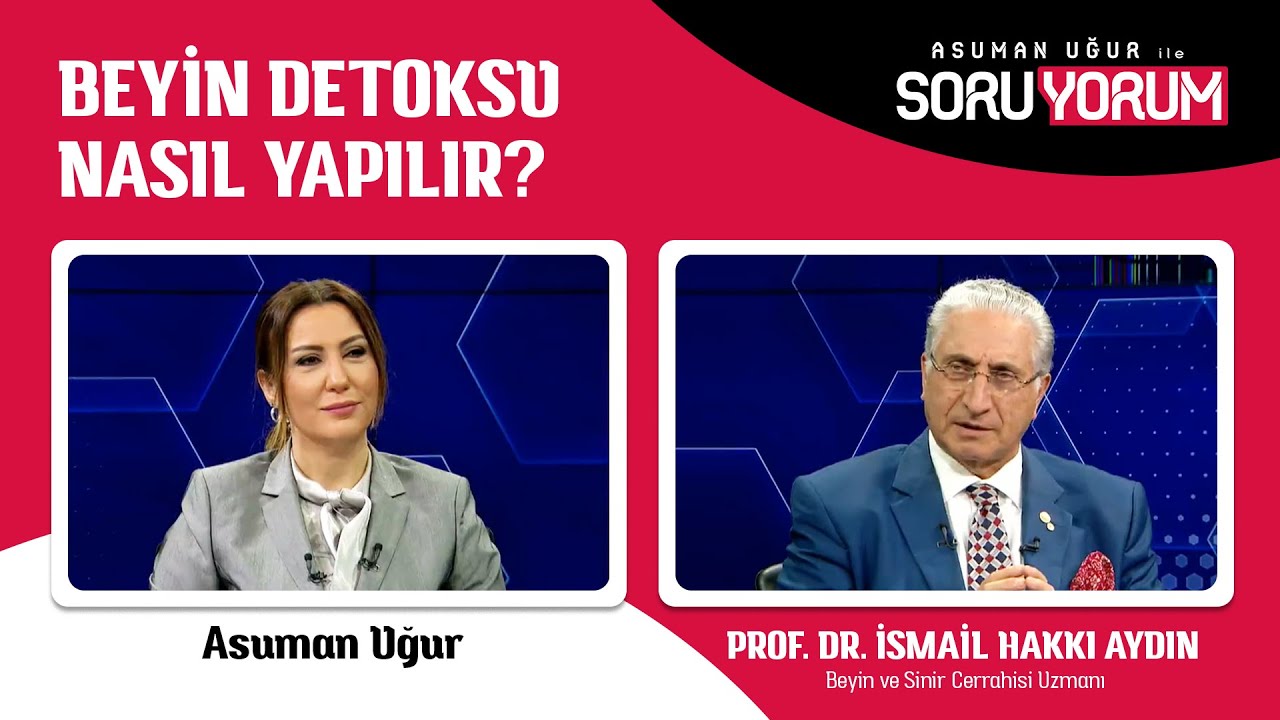 BEYİN DETOKSU NASIL YAPILIR ? | Prof. Dr. İsmail Hakkı Aydın