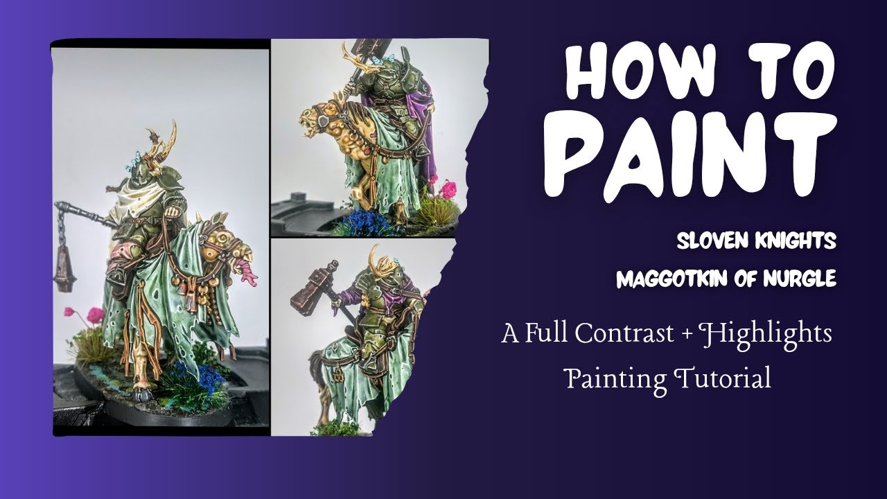How to Paint - Sloven Knights - A Contrast Painting Tutorial