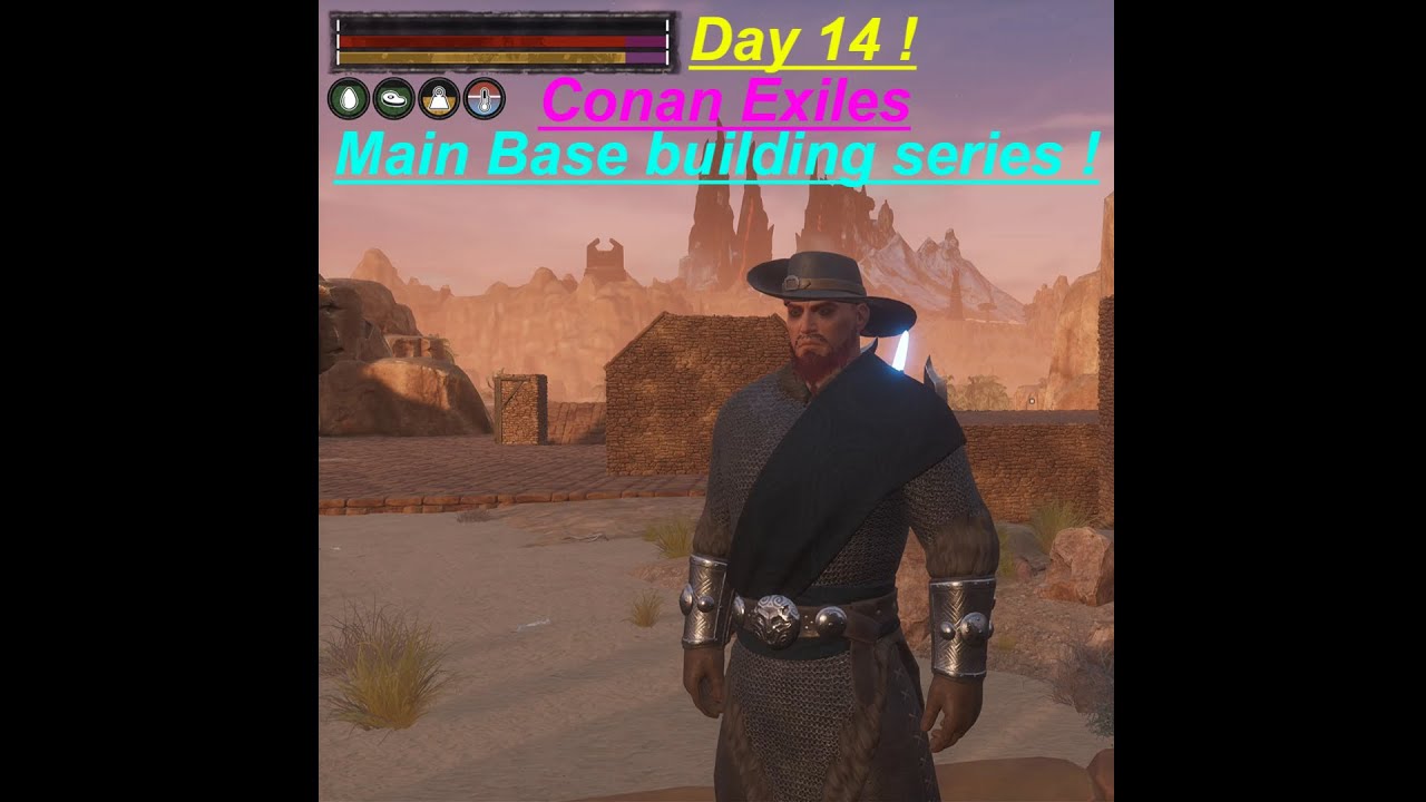 Conan Exiles Day 14 Main Base Building Series