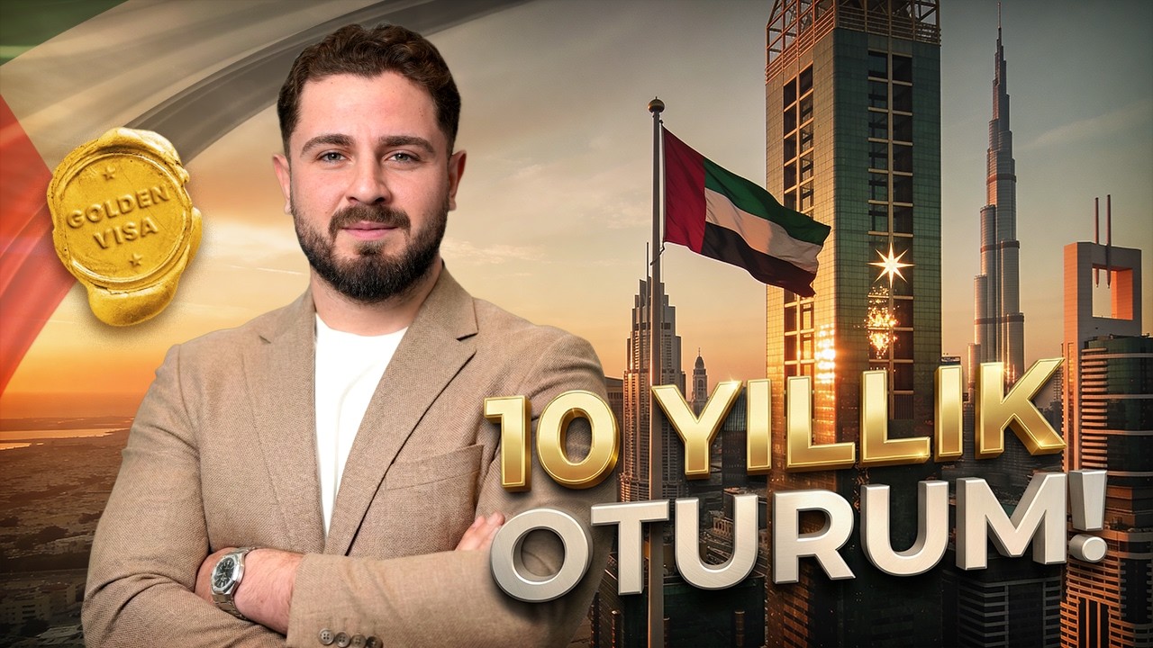 DUBAİ'DE OTURUM ALMAK: Golden Visa, Emirates ID ve Tüm Süreç!