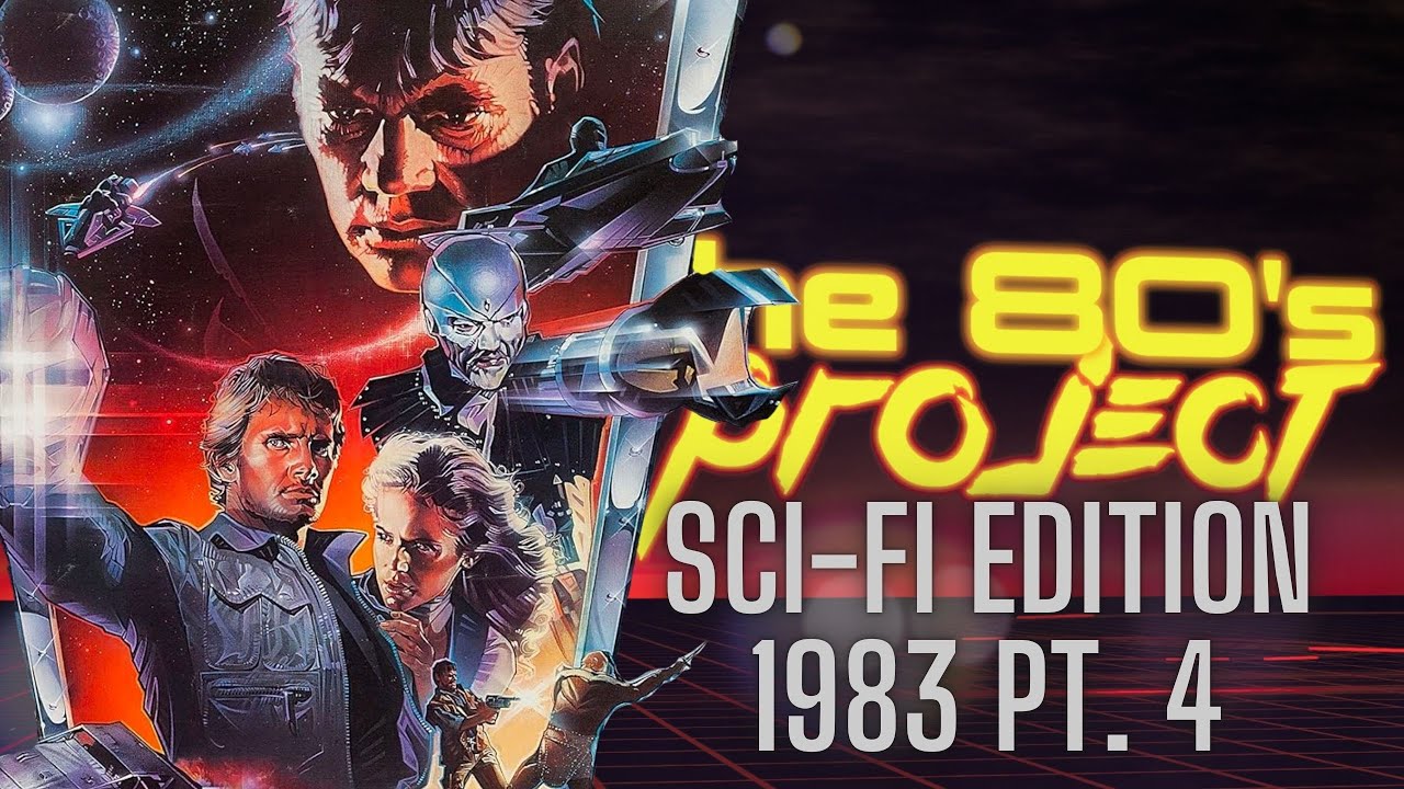 The '80s Project : Watching Every Sci-Fi Film of the 1980s - 1983, pt. 4