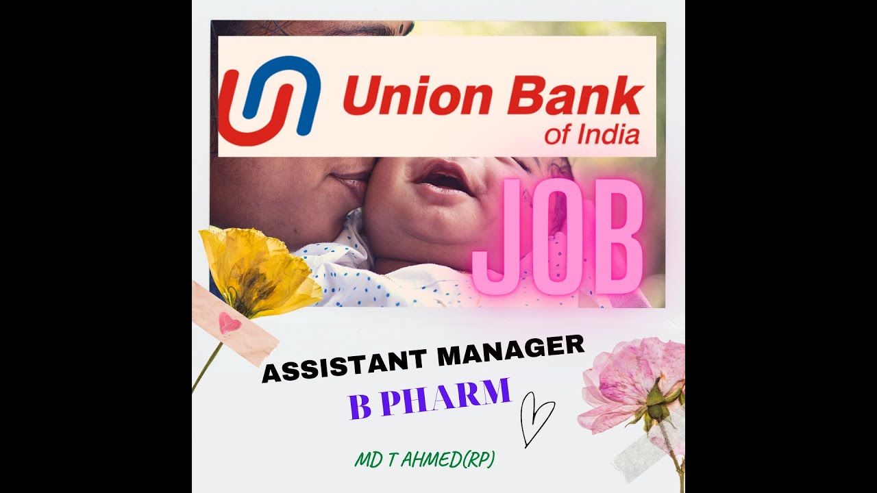 How to apply for Assistant Manager job in UNION Bank for B PHARM??????