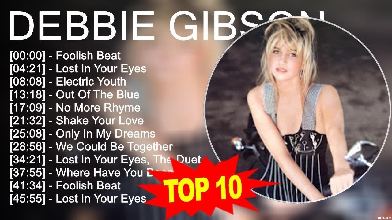 Debbie Gibson Greatest Hits 📻 The Best of 80s 90s Golden Music 📻 Timeless Classics