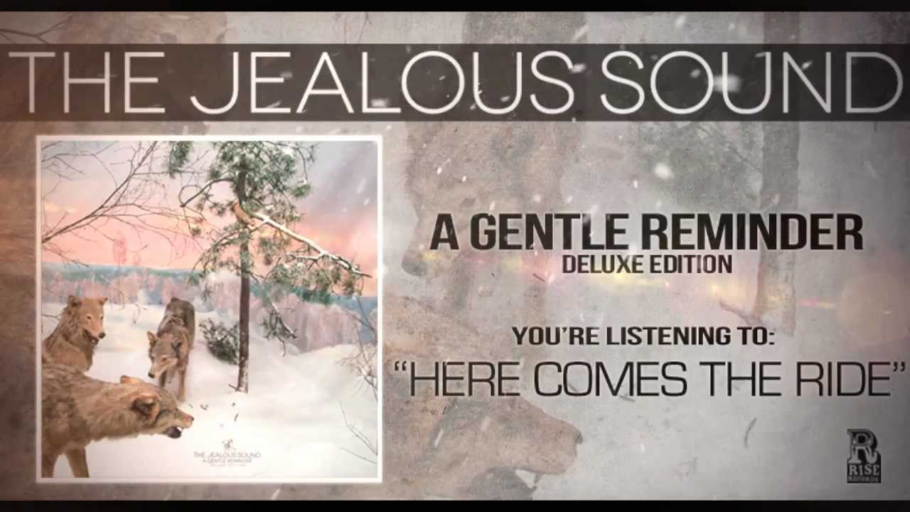 The Jealous Sound - Here Comes the Ride