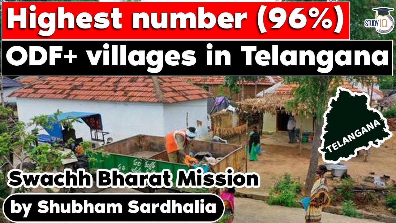 Telangana tops in Highest number of ODF Plus villages under Swachh Bharat Mission | TSPSC UPSC Exams