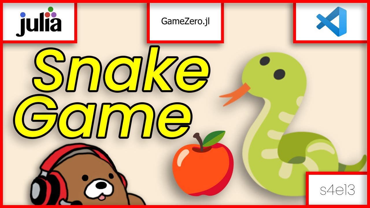 [04x13] How to make the classic Snake Game using GameZero.jl, Julia & VS Code [Julia Desktop Apps]