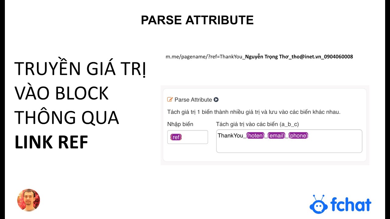 Parse Attribute - Truyền giá trị bên ngoài vào Chatbot qua link ref & Tách giá trị - Fchat.vn