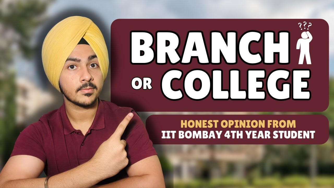 Branch vs College: The Truth | IIT JEE Counselling