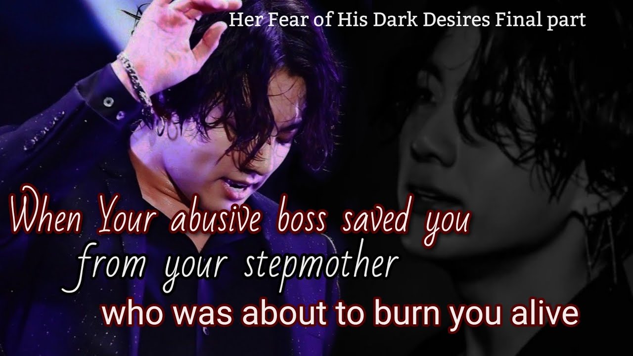 When Your abusive boss saved you from your stepmother who was about to burn you alive • Jungkook ff