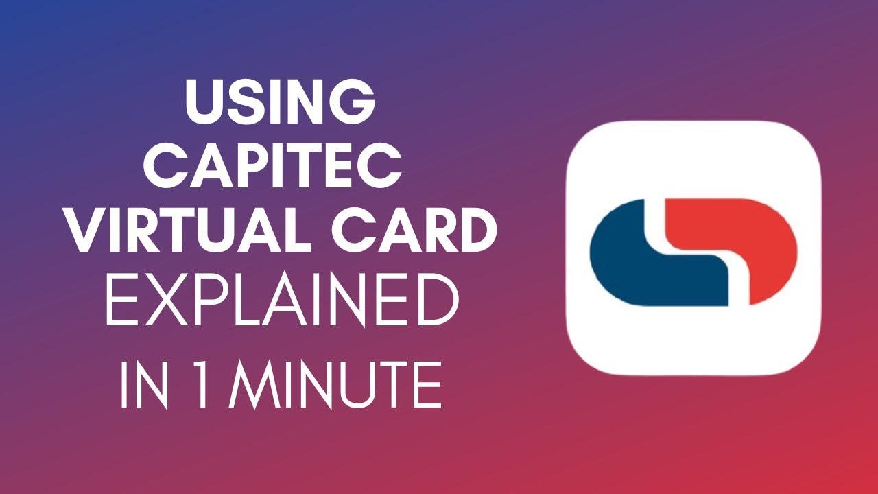 How To Use Capitec Virtual Card? (2024)