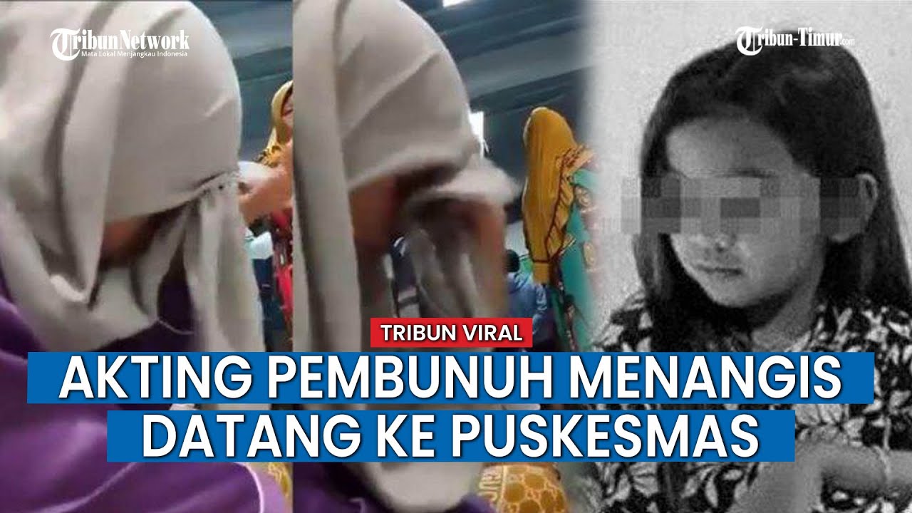 Viral Video Pelaku Pembunuhan Bocah 8 Tahun di Boltim, Menangis Datang ke Puskesmas