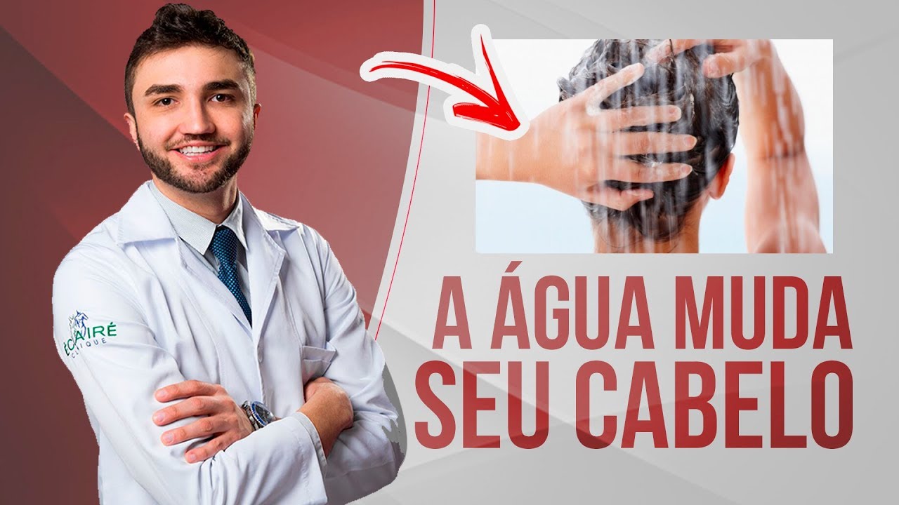 A ÁGUA PODE MUDAR O SEU CABELO!! ENTENDA AQUI - DR LUCAS FUSTINONI - CRMPR 30155