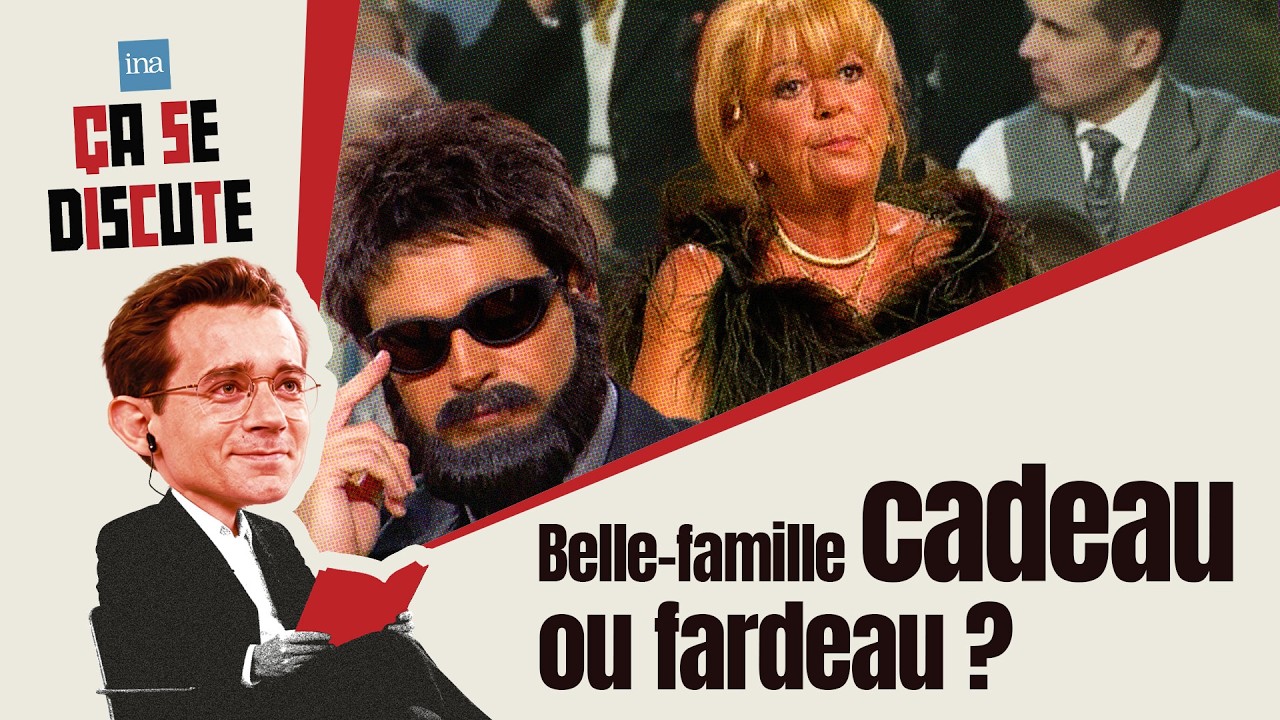 Belle-famille : cadeau ou fardeau ? | INA Ça se discute